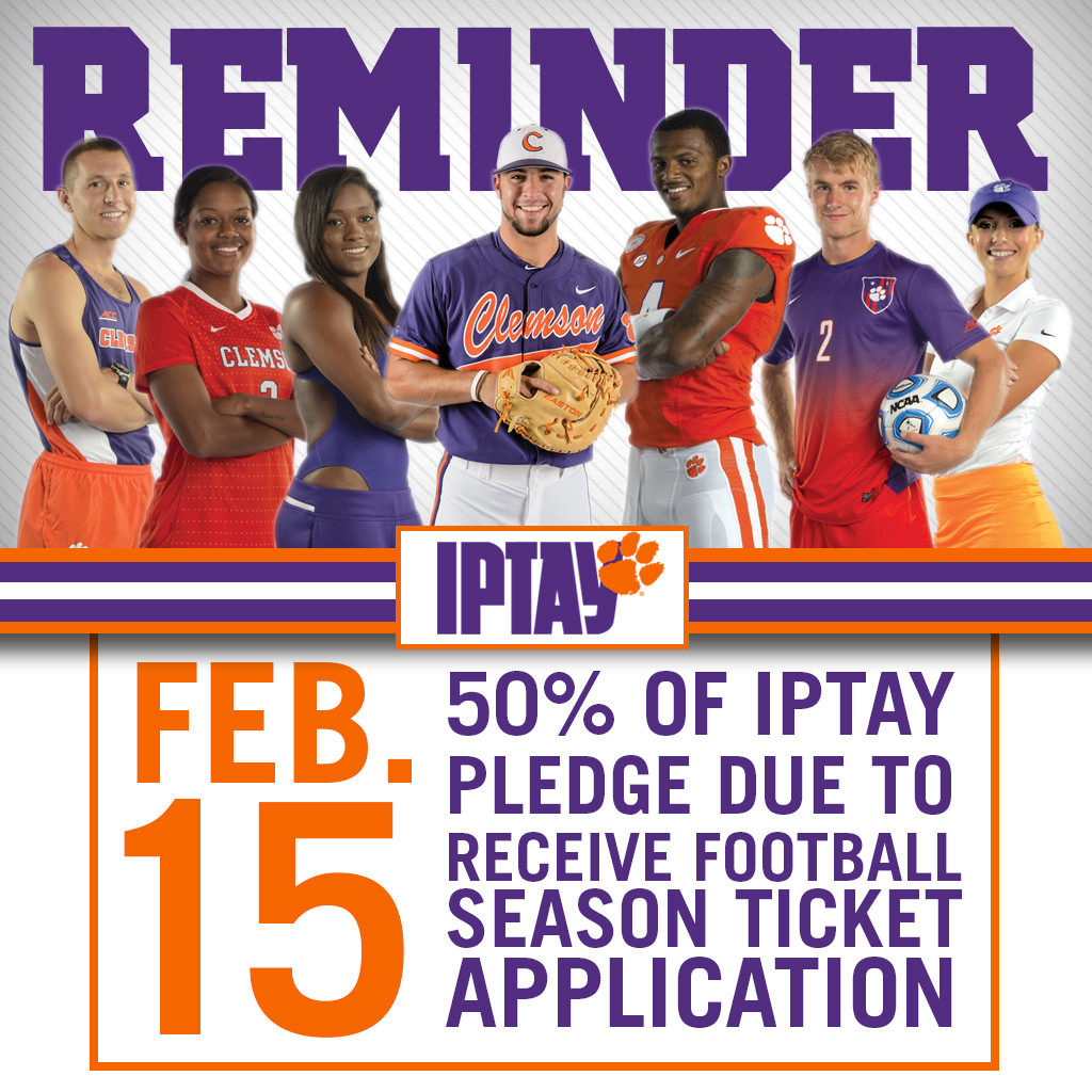 Reminder: 50% of IPTAY 2016 Donation Due Today, February 15.