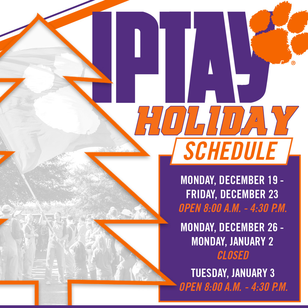 IPTAY Center Holiday Schedule