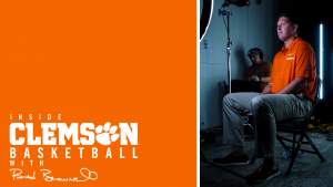 Inside Clemson Basketball With Brad Brownell - Ep. 3