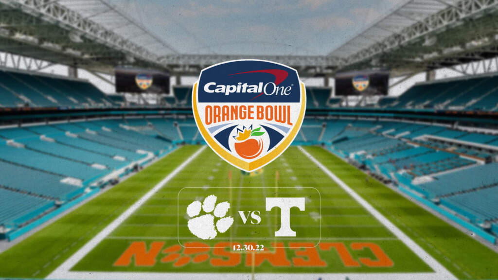 Clemson to Face Tennessee in 2022 Capital One Orange Bowl