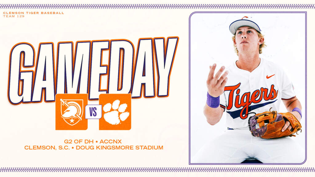 GAMEDAY – Army West Point at Clemson (Game 2 of DH)